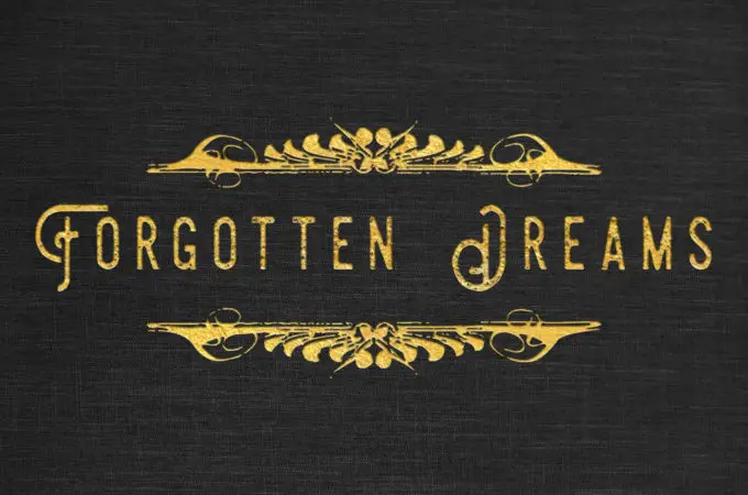 Forgotten Dreams