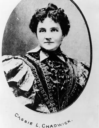 The Incredible Tale of Cassie Chadwick: Queen of American Con-Artists